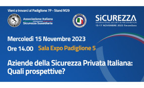“Aziende della Sicurezza Privata Italiana: Quali prospettive?” - Evento AISS a Fiera Sicurezza
